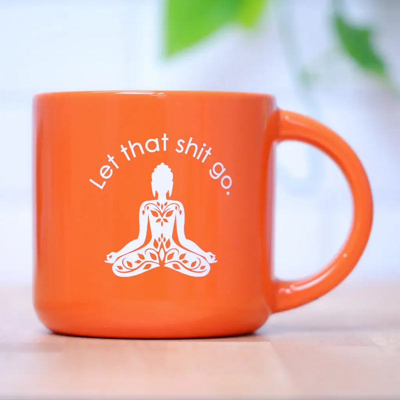 MUG LET THAT SHIT GO