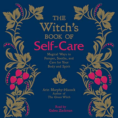 THE WITCH'S BOOK OF SELF-CARE