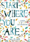 JOURNAL START WHERE YOU ARE