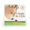 BOARD BOOK I MIGHT BE LITTLE