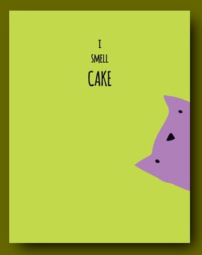 CARD I SMELL CAKE CAT
