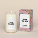 THANK YOU, MOM CANDLE
