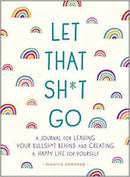 GUIDED JOURNAL LET THAT SH*T GO