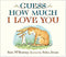 BOARD BOOK GUESS HOW MUCH I LOVE YOU?