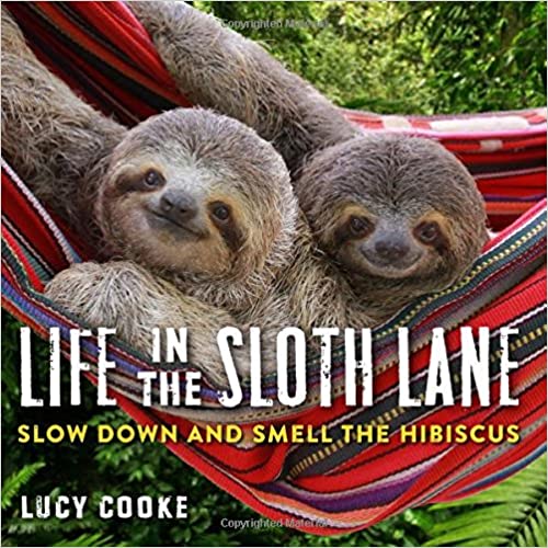 BOOK LIFE IN THE SLOTH LANE
