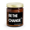 BE THE CHANGE! (BLACK AMBER & PLUM), 9 OZ JAR